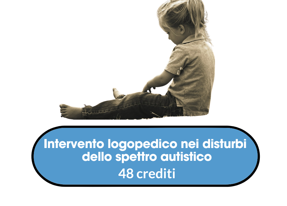 Intervento logopedico nei disturbi dello spettro autistico