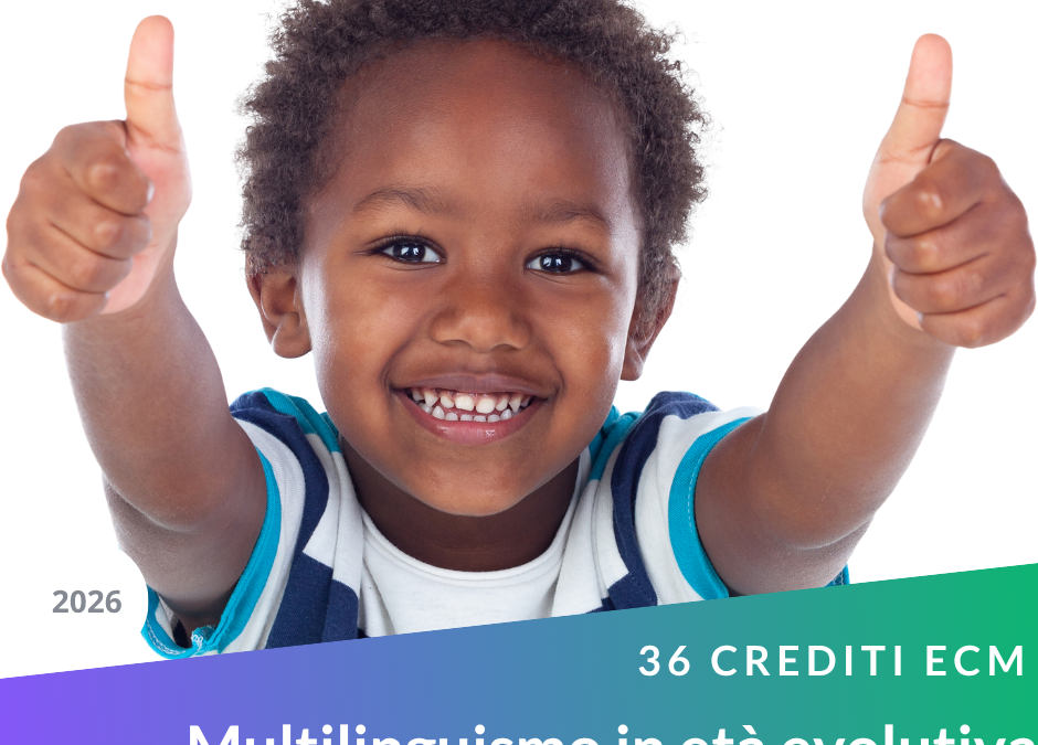 Multilinguismo in età evolutiva