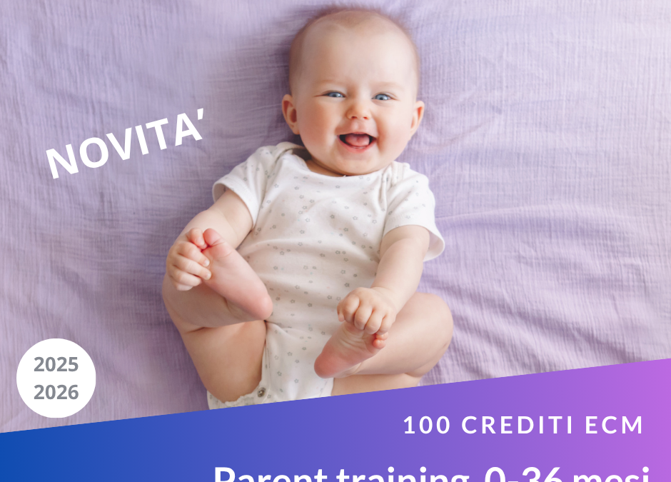 Parent training comunicativo e cura del bambino da 0 a 36 mesi